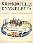 Krokotiilin kyyneleit�