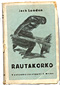 Jack London: Rautakorko